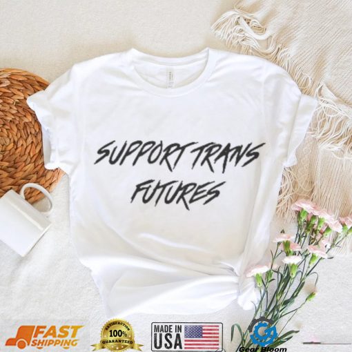 Official Bel Support Trans Futures Shirt