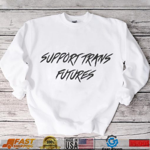 Official Bel Support Trans Futures Shirt