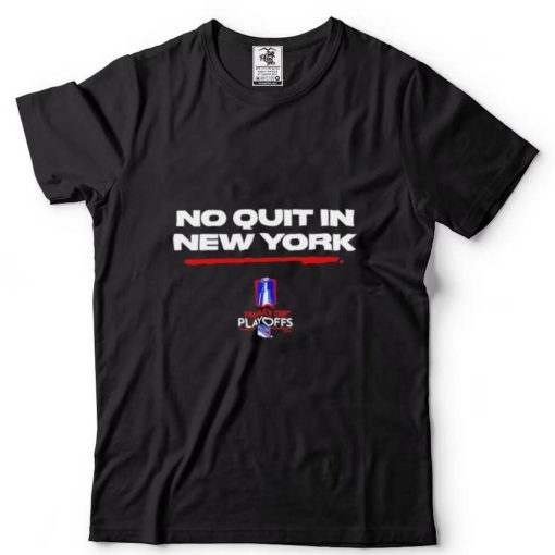 Official No Quit in New York Rangers T Shirt