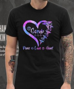 Peace Love Heart Heal Scrub Life Nurse Lover Nursing T Shirt