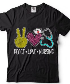 Peace Love Nursing Stethoscope Cute Nurse T Shirt