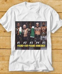 Pound For Pound Rankings UFC T Shirt