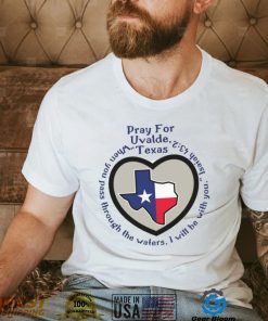 Prayers For Texas Robb Elementary Uvalde Shirt