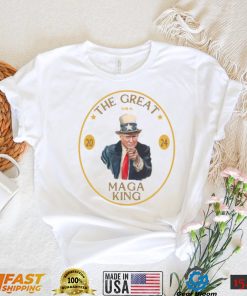 President Trump The Great MAGA King Shirt