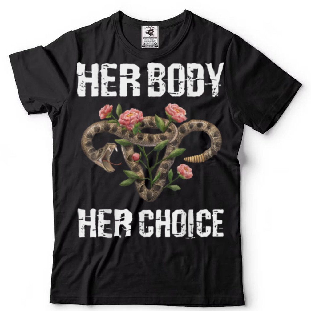 Pro Choice Her Body Her Choice Hoe Wade Texas Women's Rights T Shirt (1)