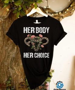 Pro Choice Her Body Her Choice Hoe Wade Texas Women's Rights T Shirt (1)