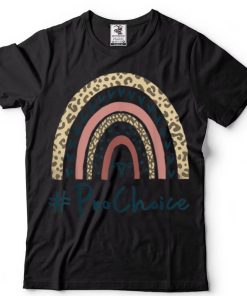 Pro Choice Leopard Rainbow Feminist Women's Rights My Choice T Shirt