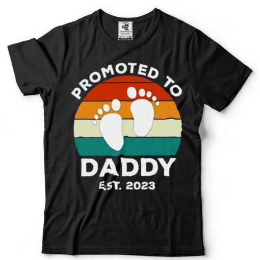 Promoted to Daddy est 2023 shirt