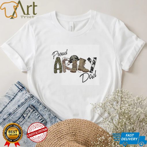 Proud Army Dad Father’s Day Gift T Shirt