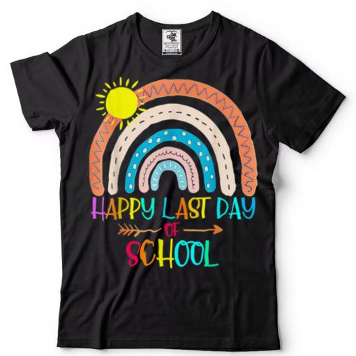 Rainbow Happy Last Day Of School Teacher Student Graduation T Shirt