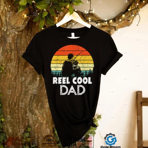 Reel Cool Dad For Great Father Who Love Fishing T Shirt