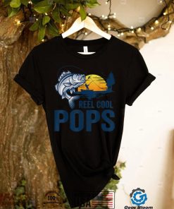 Reel Cool Pops Fishing Dad Gifts Father's Day Fisherman Fish T Shirt