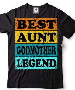 Retro Aunt Godmother From Godson Goddaughter Legend Women T Shirt