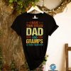 Retro Vintage I Have Two Titles Dad And Gramps Fathers Day T Shirt
