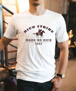 Rich Strike 2022 Derby Winner Graphic Horse Racing Phrase T Shirt