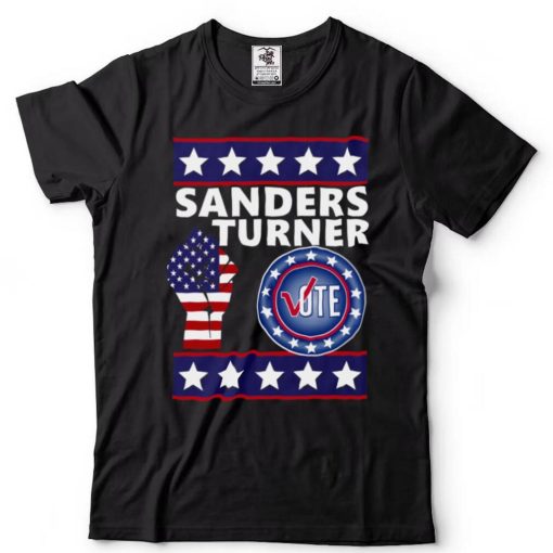 Sanders Turner America Political shirt