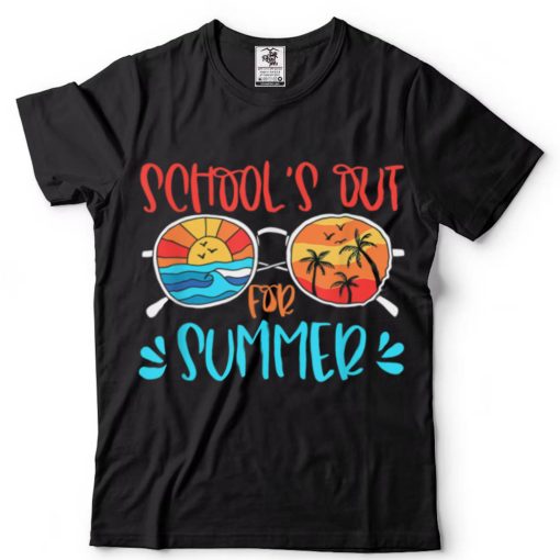 School’s Out For Summer Glasses Last Day Of School T Shirt