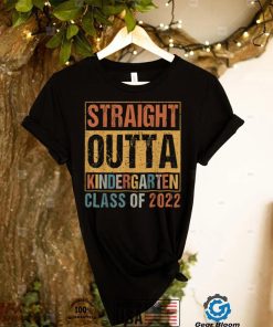 Straight Outta Kindergarten Class Of 2022 Graduation Gift T Shirt