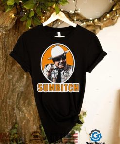 Sumbitch shirt