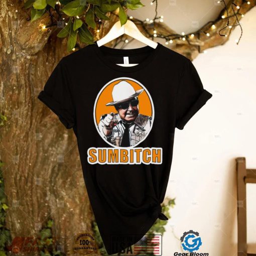 Sumbitch shirt