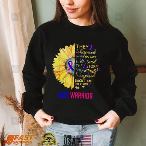 Sunflower Sudden Infant Death Syndrome Sids Awareness Warrior Support Shirt