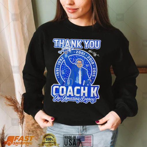 Thank you coach K an amazing legacy shirt