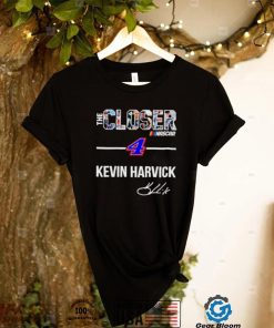 The Closer Nascar Kevin Harvick signatures shirt