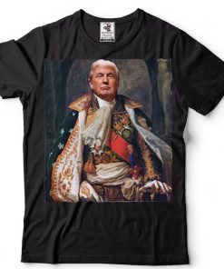 The Great MAGA King President Donald Trump T Shirt