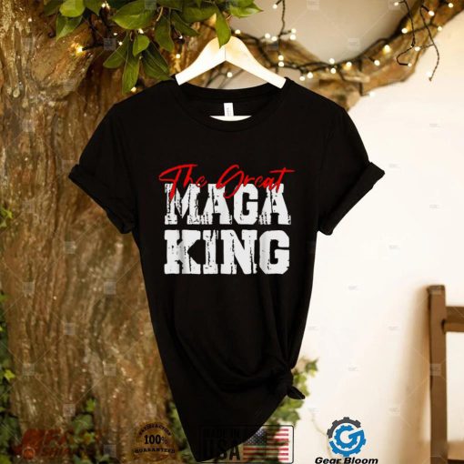 The Great Maga King Ultra Maga Republican Maga King 2024 USAT shirt