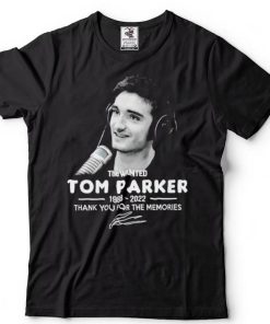 The Wanted Tom Parker 1988 2022 thank you for the memories shirt