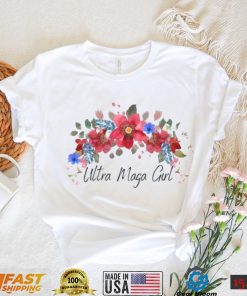 Ultra Maga Girl Flower Shirt