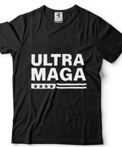 Ultra Maga Shirt