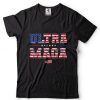 Ultra Maga The Return Of The Great Maga King Shirt