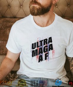 Ultra maga af America first maga king Trump ultramaga af shirt