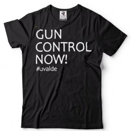 Uvalde Gun Control Now Tee