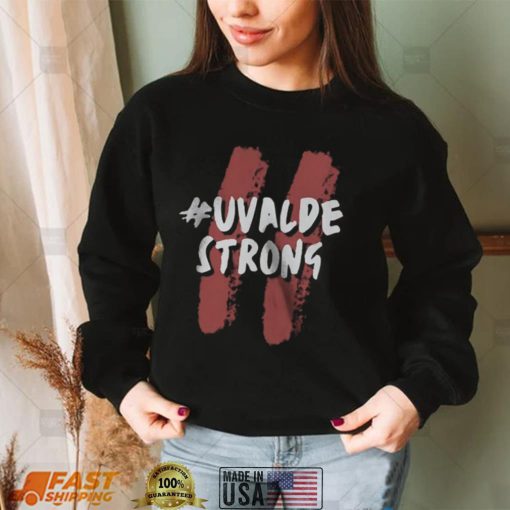 Uvalde Strong T shirt