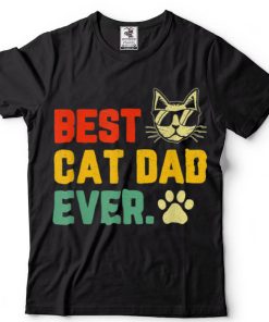 Vintage Best Cat Dad Ever Funny Cat Daddy Father’s Day Gift T Shirt