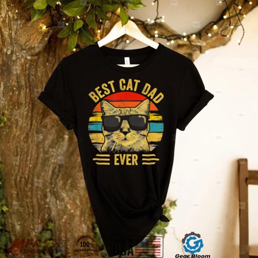 Vintage Best Cat Dad Ever T Shirt Cat Daddy Father’s Day T Shirt