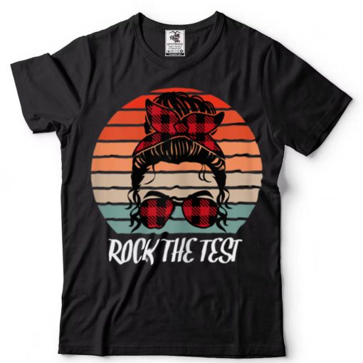 Womens Funny Test Day Rock the Test Sunset Testing Day T Shirt