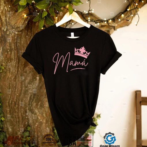 Womens Mamá Queen Spanish Mother’s Day T Shirt