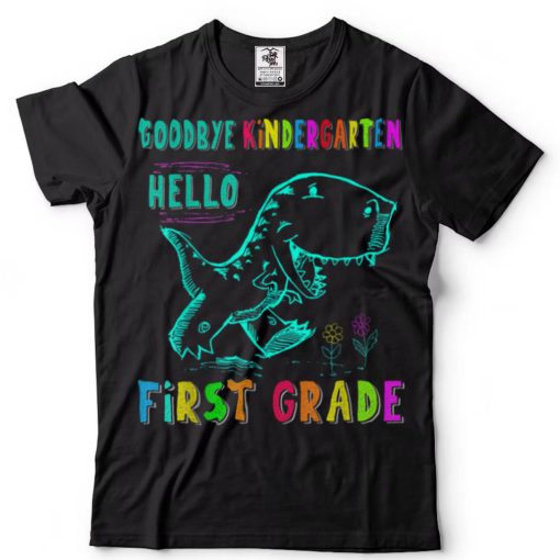 Goodbye Kindergarten Hello 1st grade Graduation last day 22 T Shirt