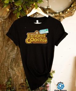 Yeah I Have Excellent Coochie Date Me Please T Shirt