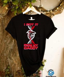 atlanta Falcons I got it from my daddy shirt