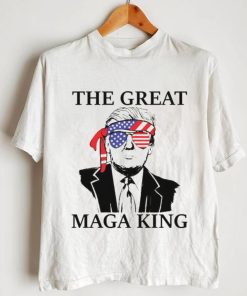 The Great MAGA King Donald Trump Cool Shirt