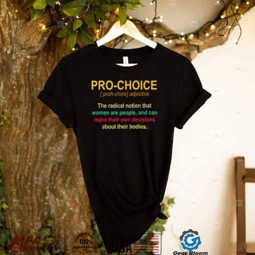Pro Choice Definition Women’s Rights Feminist Retro T Shirt