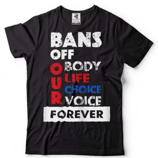 Womens Abortion Is Healthcare   Bans Off Our Bodies T Shirt