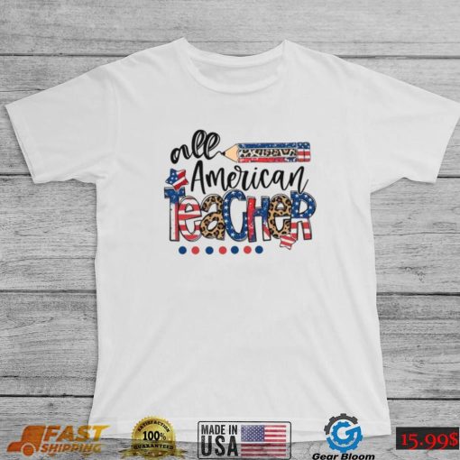 All American Teacher Shirt