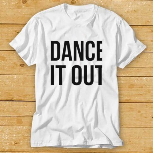 Auggieryan dance it out shirt