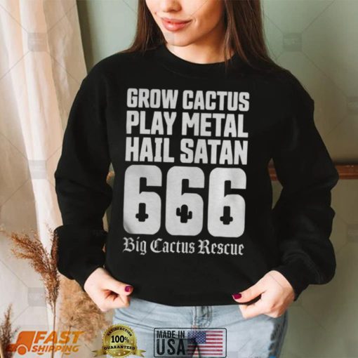 Big Cactus Rescue UK Hail Satan Tee Shirts