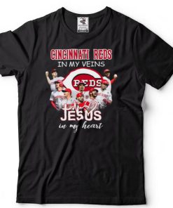 Cincinnati Reds in my veins Jesus in my heart signatures shirt